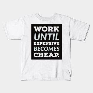 inspirational shirt Kids T-Shirt